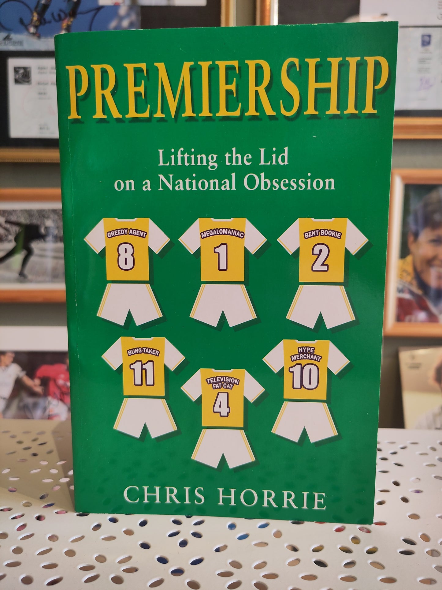 BOK: Premiership - Lifting the Lid on a National Obsession (Horrie)