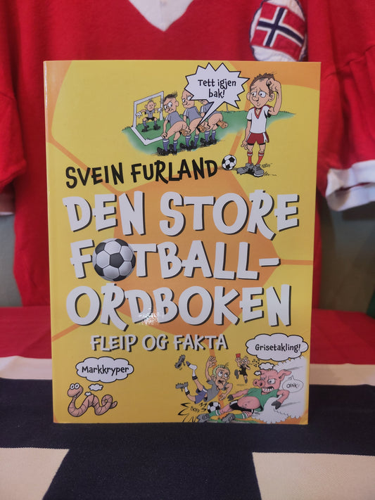 BOK: Den store fotballordboken - fleip og fakta (Furland)