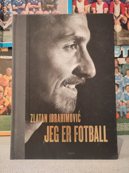 BOK: Zlatan Ibrahimovic - Jeg er fotball