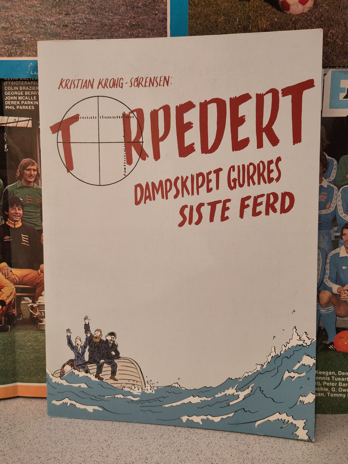 Torpedert: Dampskipet Gurres siste ferd (Krohg-Sørensen)